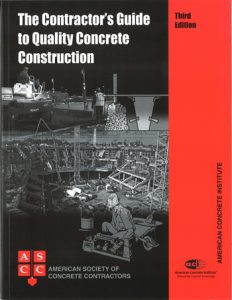 The Contractors Guide to Quality Concrete Construction Third Edition