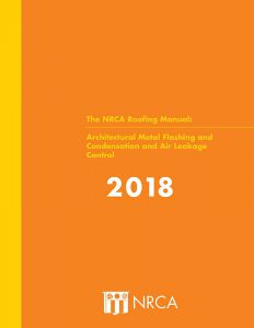 NRCA Architectural Metal Flashing and Condensation and Air Leakage Control 2018