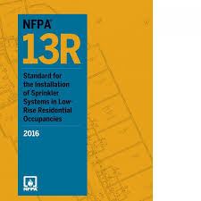 NFPA 13R Standard for the Installation of sprinkler systems in low rise residential occupancies 2016