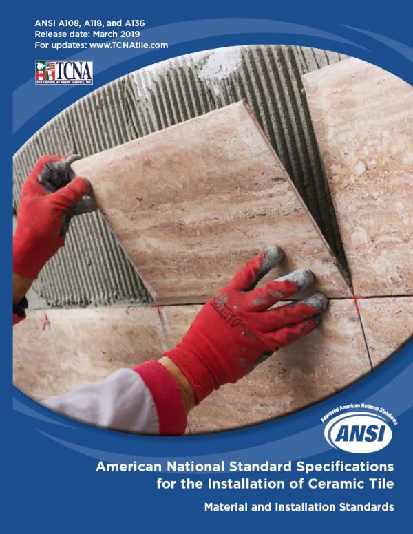 ANSI A108-A118-A136.1 tile industry specifications 2019