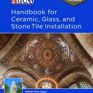 handbook for ceramic glass and stone tile installation 2019