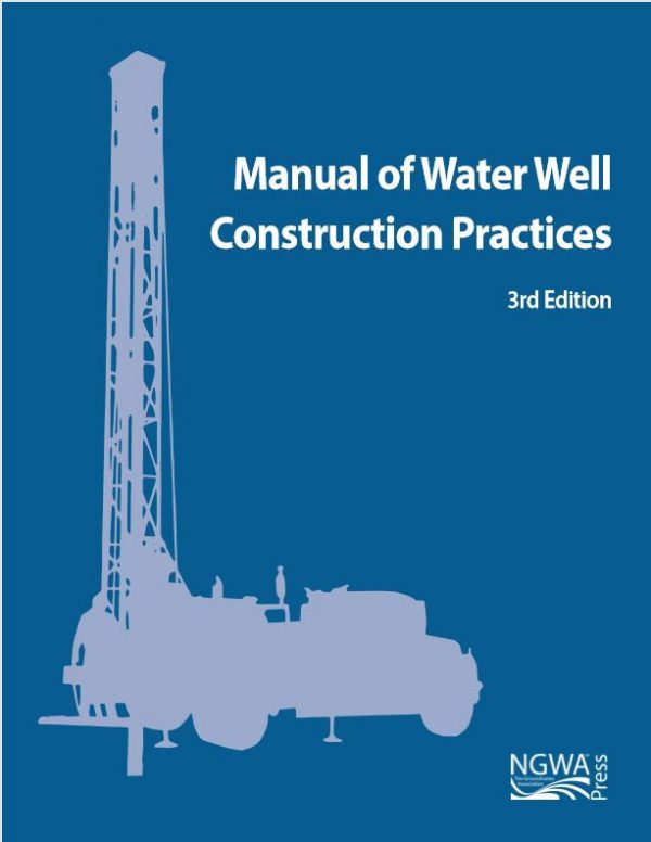 manual of water well construction practices 3rd