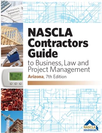 NASCLA contractors guide to business law and project management arizona 7th